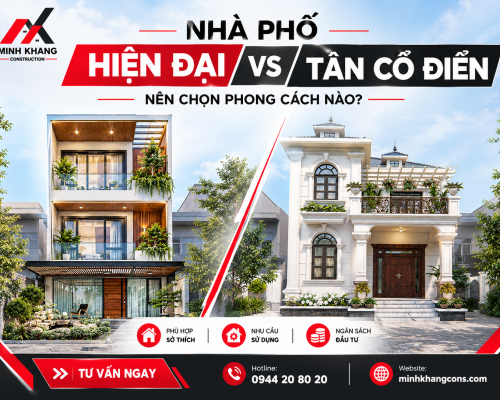 Lựa Chọn Xây Nhà Phố Hiện đại Hay Tân Cổ điển